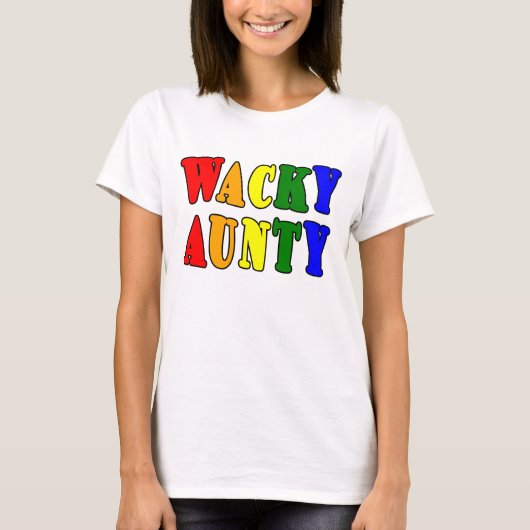 Fun Gifts for Aunts: Wacky Aunty T-shirt (Voorkant)