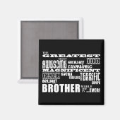 Fun Gifts for Brothers : Grootste broer Magneet (Voorkant / Achterkant)