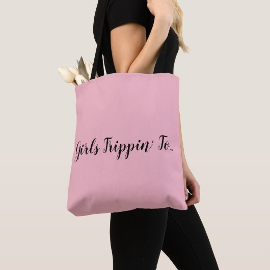 Fun Girls Trippin... Uw bestemming en naam Tote Bag (Dichtbij)