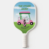 Fun Golf Gal ook Plays Pickleball Paddle (Voorkant)