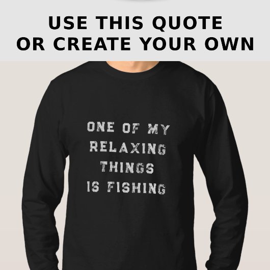 Fun Grappig Ontspannend Op Maat Gemaakt Vis Quote  T-shirt