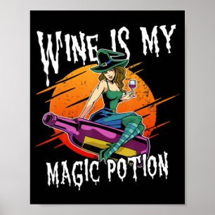 Fun Halloween Drinking Witch Magic Wine Drinker Poster