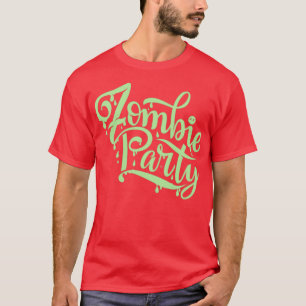 Fun Halloween print quotZombie Party quot 5 T-shirt