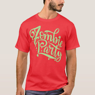 Fun Halloween print quotZombie Party quot 5 T-shirt