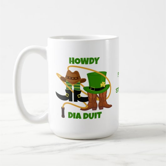 Fun Happy St Patricks Day HOWDY DIA DUIT Cowboy Koffiemok (Links)