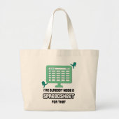 Fun HEEFT AL EEN SPREADSHEET GEMAAKT VOOR DIE DATA Grote Tote Bag (Voorkant)