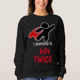 Fun Hero Black, White Red 'Survived 60s Twice' Trui