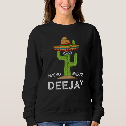 Fun Hilarious Deejay Meme Dj Gezegde Disk Jockey Trui (Voorkant)