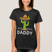 Fun Hilarious New Dad Humor Funny Meme T-shirt (Voorkant)