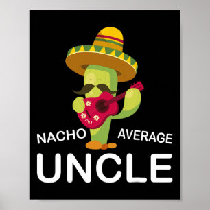 Fun Hilarious oom Joke Humor Funny Nacho Gemiddeld Poster
