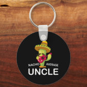 Fun Hilarious oom Joke Humor Funny Nacho Gemiddeld Sleutelhanger (Voorkant)