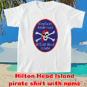 Fun Hilton Head Island Pirate with Name Child T-shirt