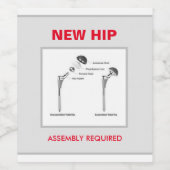 Fun Hip Replacement - Assemblage vereist Wijn Etiket (Enkel label)