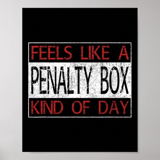 Fun Hockey - Voelt als een penalty box dag - Hocke Poster (Voorkant)