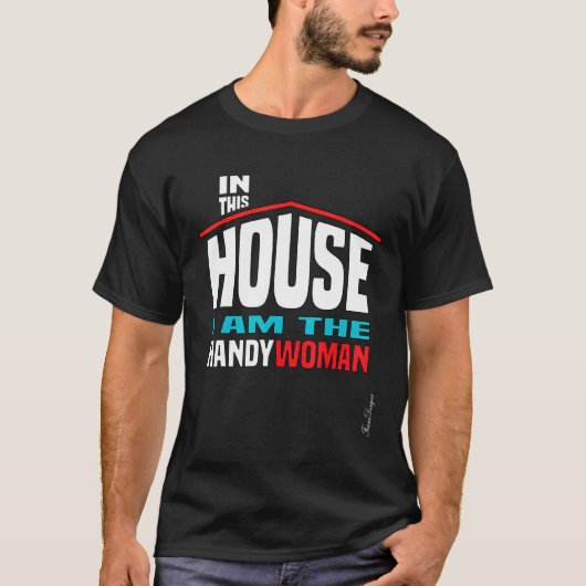 Fun House Women Professional Builder ProHandyman T-shirt (Voorkant)