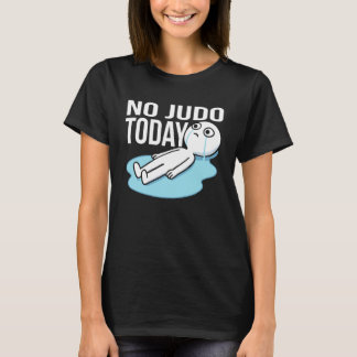 Fun Humor for Judo Humor Judo Player T-shirt