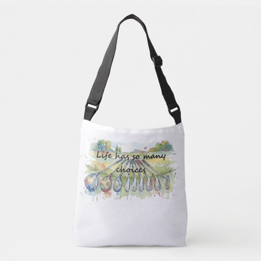 Fun Humor Golf Golfing Quote Life Choices Crossbody Tas (Voorkant)