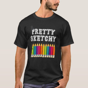 Fun Humor Sketchy Colored Pencils A T-shirt