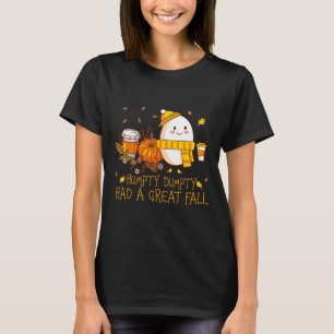 Fun Humpty Dumpty had een geweldige Herfst T-shirt