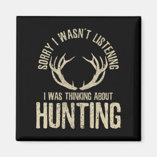Fun Hunting Quote Gezegde deer Venison Elk Hunter Magneet