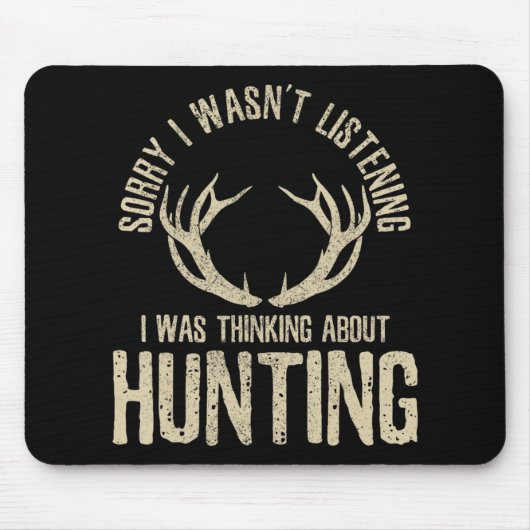 Fun Hunting Quote Gezegde deer Venison Elk Hunter Muismat (Voorkant)