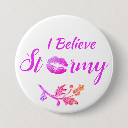 Fun "I Geloof Stormy" Ronde Button 7,6 Cm (Voorkant)