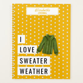 Fun I LIVE SWEATER WEATHER Typography Custom Planner