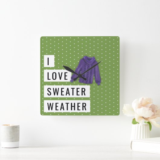 Fun I LIVE SWEATER WEATHER Typography Polka Dots Vierkante Klok (Huis)