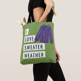 Fun I Love Sweater Weather White Polka Dots Green Tote Bag