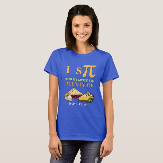 Fun I SPY PLENTY PIE Happy Pi Day T-shirt (Voorkant volledig)