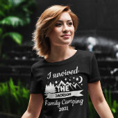 Fun I survived the family camping T-shirt