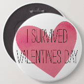 Fun I Survived Valentijnsdag Ronde Button 6,0 Cm (Voorkant /achterkant)