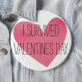Fun I Survived Valentijnsdag Ronde Button 6,0 Cm (In situ)