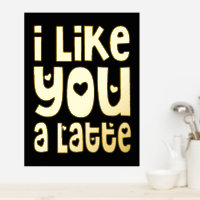 Fun, ik hou van je, een latte zwarte luxe