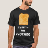 Fun I'm with the Avocado Toast Halloween Costume T-shirt (Voorkant)