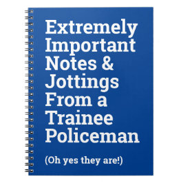 Fun Important Trainee Policeman Notitieboek