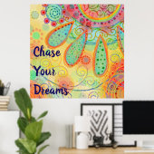 Fun Inspirerend "Chase Your Dreams" Poster (Thuiskantoor)