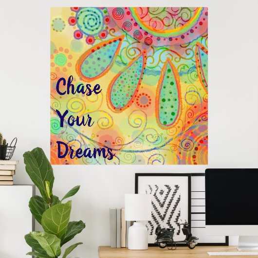 Fun Inspirerend "Chase Your Dreams" Poster (Thuiskantoor)
