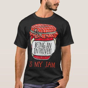 Fun Introvert Gift Women Cute Funny Meme Quote I T-shirt