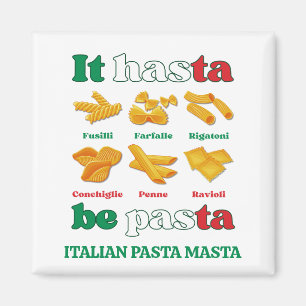 Fun Italy IT HASTA BE PASTA Aangepast Magneet
