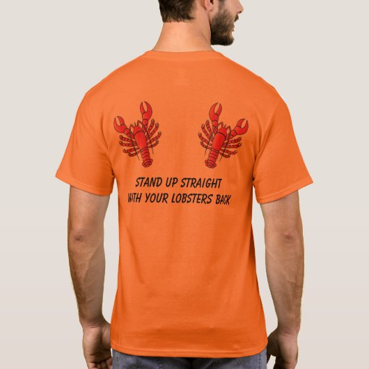 Fun Jordan Peterson Stand Up Straight Lobster Meme T-shirt (Achterkant)