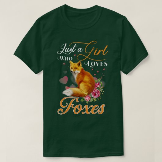 Fun Just a Girl die van Foxes Girls, Women & Coy h T-shirt (Design voorkant)
