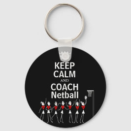 Fun Keep Calm and Coach Netball-ontwerp Sleutelhanger