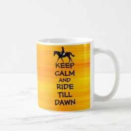 Fun Keep Calm & Ride Till Dawn Horse Koffiemok