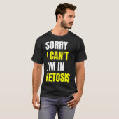Fun Keto Diet Quote Het spijt me dat ik hem in Ket T-shirt (Voorkant volledig)