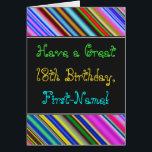 Fun, kleurrijk, Whimsical 18th Birthday Kaart<br><div class="desc">Dit leuke, kleurrijke en griezelige wenskaart met verjaardagsdagsthema's biedt een warm verjaardagswens zoals "Een geweldige 18e verjaardag, voornaam!" aan de voorzijde. De naam op de voorzijde kan worden aangepast. De bovenkant en de bodem van de vooreigenschap trillende, multicolored strepen. De binnenkant kenmerkt een klantgericht verjaardagsbericht. Een dergelijk wenskaart zou een...</div>