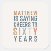 Fun kleurrijke cheers tot 60 jaar vierkante sticker (Voorkant)
