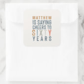 Fun kleurrijke cheers tot 60 jaar vierkante sticker (Tas)