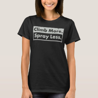 Fun klimmen dat zegt voor een klimming t-shirt