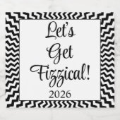 Fun Lets Get Fizzical 2026 New Year Party Gift Sparkling Wijnetiket (Enkel label)